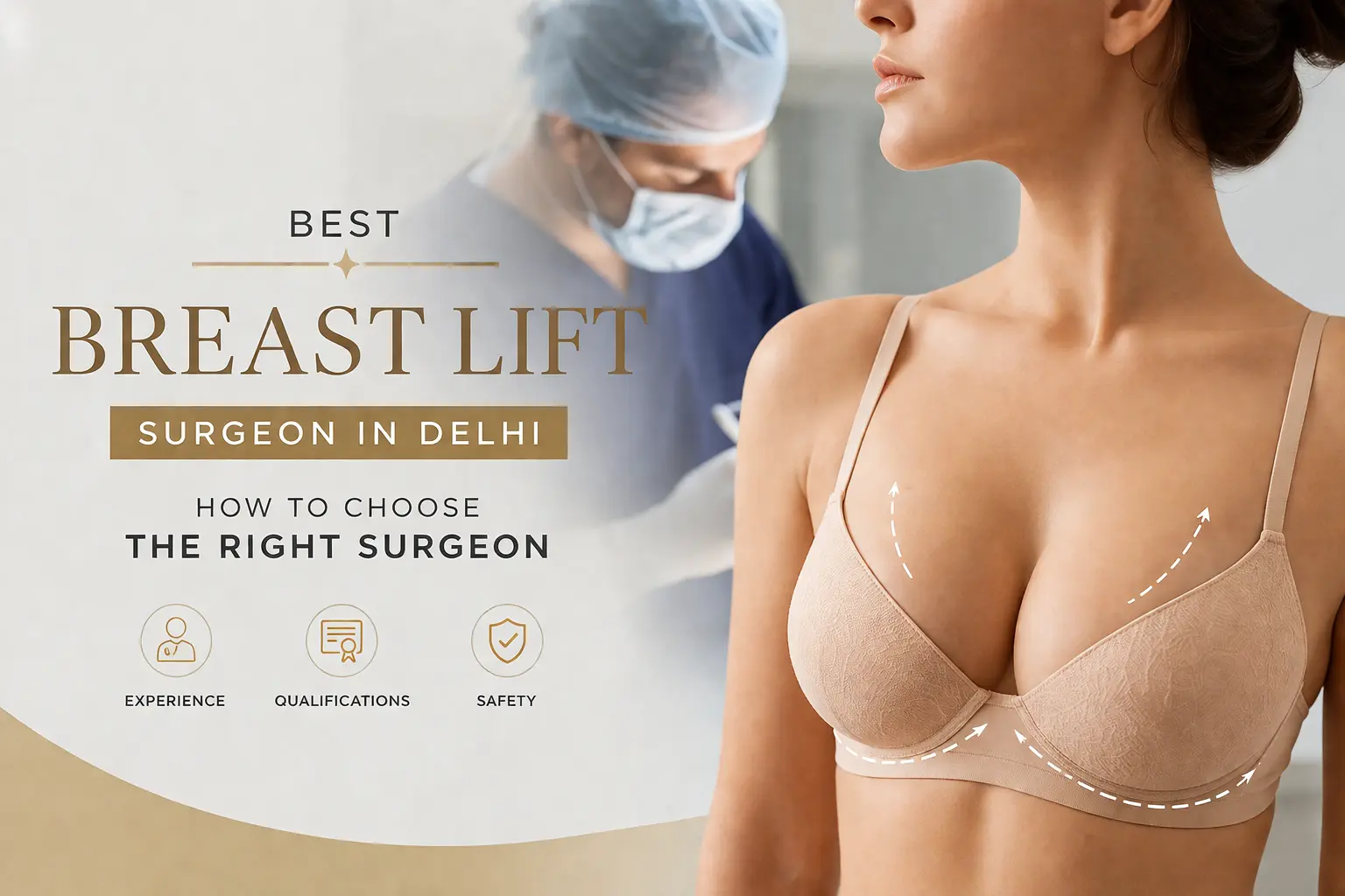 Best Breast Lift Surgeon Delhi How to Choose the Right Surgeon