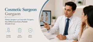 Cosmetic Surgeon Gurgaon