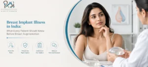 Breast Implant Illness in India